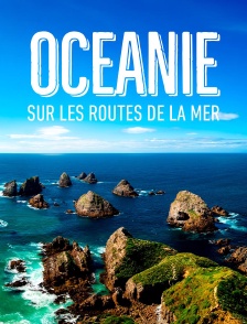 Océanie, sur les routes de la mer