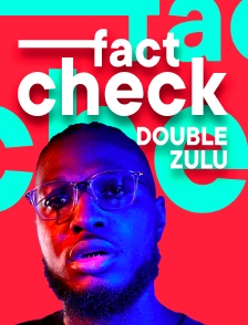 Fact Check Double Zulu