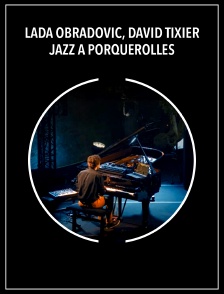 Lada Obradovic, David Tixier - Jazz à Porquerolles
