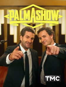 TMC - Ce soir, c'est Palmashow