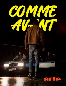 Arte - Comme avant