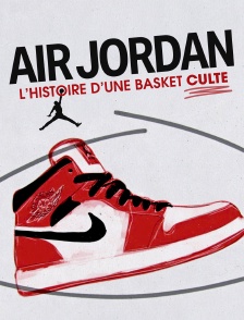 Air Jordan, l'histoire d'une basket culte