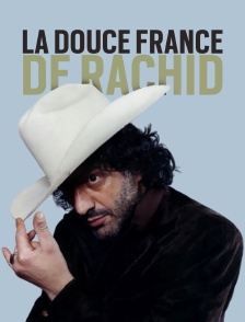 La douce France de Rachid