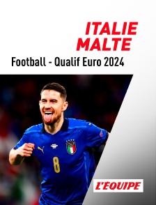 Football - Qualifications à l'Euro 2024 : Italie / Malte