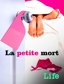 Molotov Channels Life - La petite mort