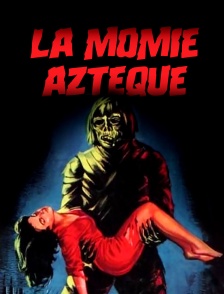 La Momie aztèque