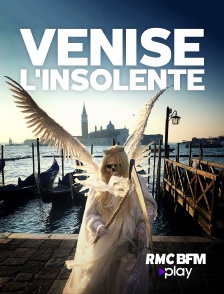 Venise l'insolente