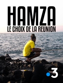 France 3 - Hamza, le choix de La Réunion