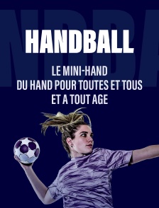 Le Mini-hand : du hand pour toutes et tous et à tout âge