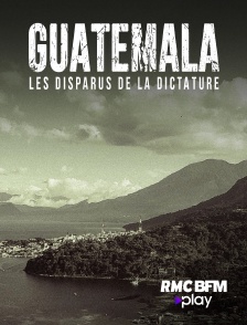 Guatemala : les disparus de la dictature