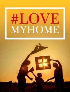 #LoveMyHome