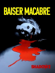 Shadowz - Baiser macabre