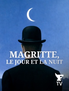 Le Figaro TV - Magritte, le jour et la nuit