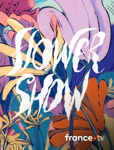 france.tv - Flower show