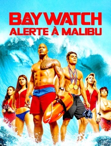 Baywatch : alerte à Malibu