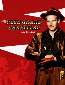 Sous le plus grand chapiteau du monde