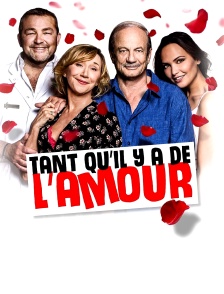 Tant qu'il y a de l'amour