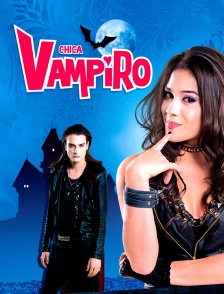 Chica Vampiro, mortel d'être un vampire
