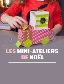 Les mini-ateliers de Noël