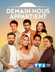 TF1 Séries Films - Demain nous appartient