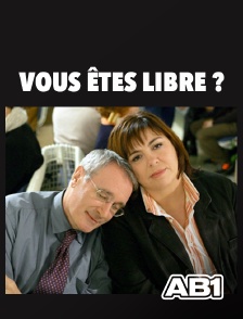 AB 1 - Vous êtes libre ?