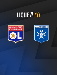 Ligue 1 McDonald's - Lyon / Auxerre - 3e  journée  - 2026-2027