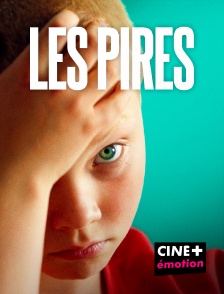 CINE+ Emotion - Les Pires