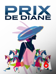 M6 - Hippisme : Prix de Diane