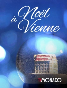 TV Monaco - Noël à Vienne