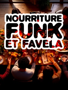 Nourriture, funk et favela