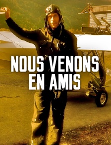 Nous venons en amis