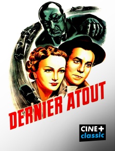 CINE+ Classic - Dernier atout