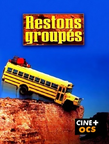 CINÉ Cinéma - Restons groupés