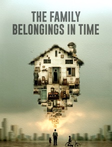 The Family Belongings in Time