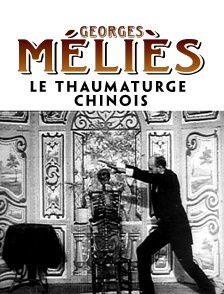 Le thaumaturge chinois