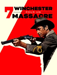 Sept Winchester pour un massacre