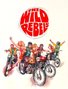 The Wild Rebels