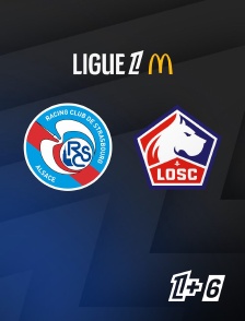 Match Strasbourg / Lille en streaming