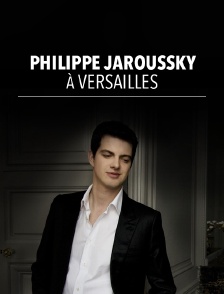 Philippe Jaroussky à Versailles
