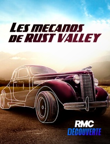 RMC Découverte - Les mécanos de Rust Valley