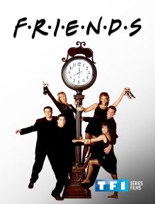 TF1 Séries Films - Friends