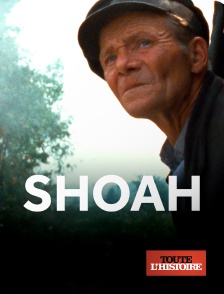 Toute l'Histoire - Shoah