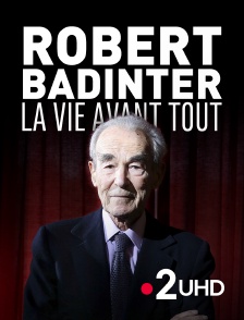 France 2 UHD - Robert Badinter, la vie avant tout