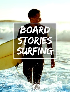 Board Stories Surfing