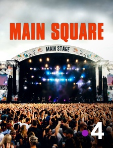 France 4 - Main Square Festival
