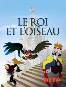 Arte - Le roi et l'oiseau