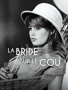 La bride sur le cou