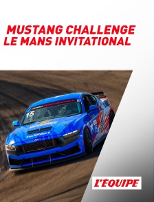 L'Equipe - Automobile - Mustang Challenge Le Mans Invitational