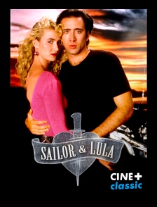 CINE+ Classic - Sailor et Lula