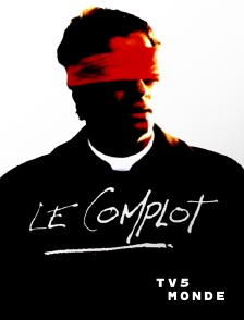 TV5MONDE - Le complot